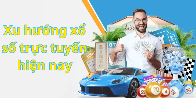 Xu hướng xổ số trực tuyến hiện nay