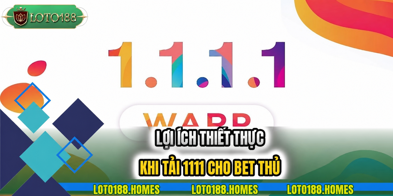 Lợi ích thiết thực khi tải 1111 cho bet thủ