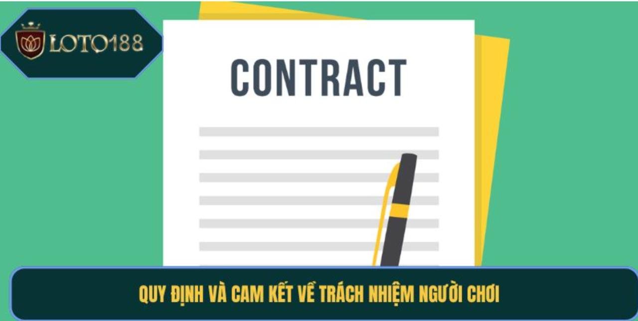 Quy định và cam kết về trách nhiệm người chơi